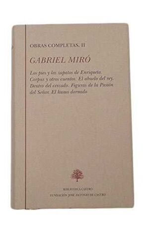 GABRIEL MIRO. OBRAS COMPLETAS II.DO CASTRO-DURA