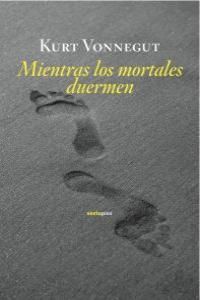 MIENTRAS LOS MORTALES DUERMEN. SEXTOPISO-RUST