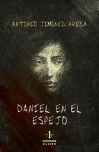 DANIEL EN EL ESPEJO.ALJIBE-RUST