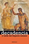 HISTORIA DE LA DECADENCIA Y CAIDA DEL IMPERIO ROMANO.DEBOLSILLO-ABREVIADA