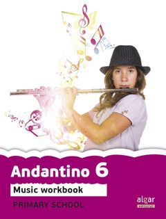 PROJECT FARO, ANDANTINO, MUSIC, 6 EDUCACIÓN PRIMARIA, 3 CICLE. WORKBOOK