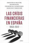 CRISIS FINANCIERAS EN ESPAÑA, 1850-2012: TEORÍA E HISTORIA.CRITICA-RUST