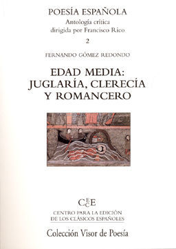 EDAD MEDIA: JUGLARÍA, CLERECÍA Y ROMANCERO.POESIA ESPAÑOLA. VISOR