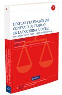 DESPIDO Y EXTINCION DEL CONTRATO DE TRABAJO EN LA DOCTRINA JUDICIAL
