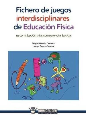 FICHEROS DE JUEGOS INTERDISCIPLINARES DE EDUCACION FISICA